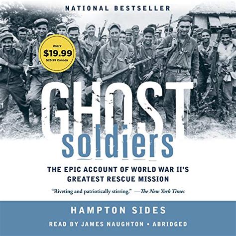 GHOST SOLDIERS THE EPIC ACCOUNT OF WORLD WAR IIS GREATEST RESCUE MISSION BY HAMPTON SIDES Ebook PDF