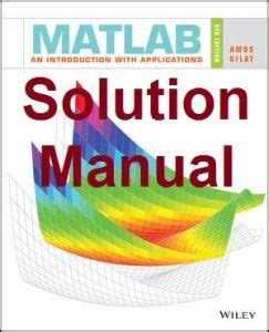 GILAT MATLAB SOLUTION MANUAL 4TH Ebook Kindle Editon