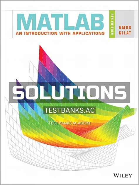 GILAT MATLAB SOLUTION MANUAL 4TH Ebook Kindle Editon