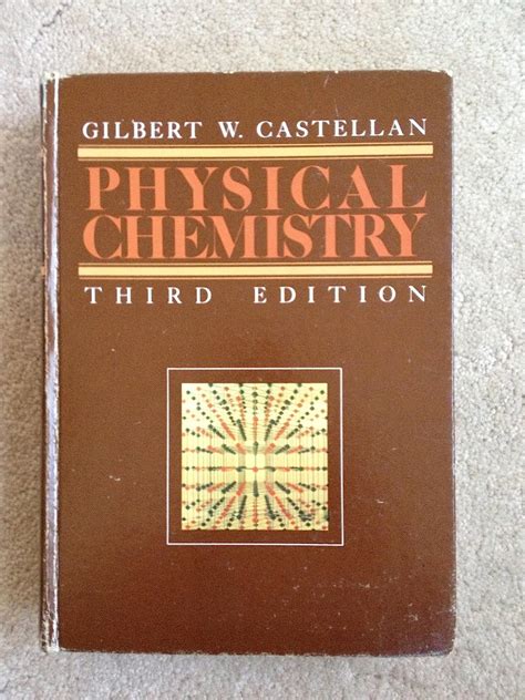 GILBERT WILLIAM CASTELLAN PHYSICAL CHEMISTRY SOLUTION Ebook PDF