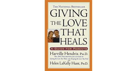 GIVING THE LOVE THAT HEALS HARVILLE HENDRIX Ebook Epub