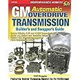 GM Automatic Overdrive Transmission Builder s and Swapper s Guide Sa Design Kindle Editon