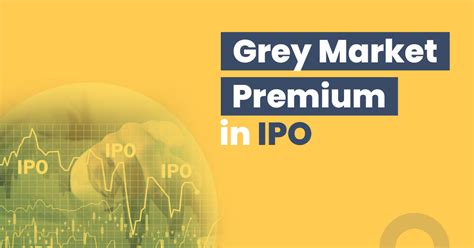 GMP IPO: Demystifying the Grey Market Premium for Savvy Investors
