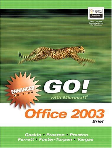 GO with Microsoft Office 2003 Brief Enhanced Edition Go Series for Microsoft Office 2003 Epub