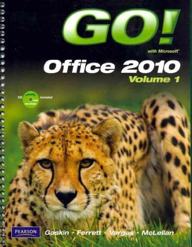 GO with Microsoft Office 2010 Volume 1 with Technology In Action Introductory Version Epub