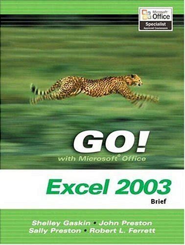 GO with Microsoft Office Excel 2003 Brief and Student CD Package Kindle Editon