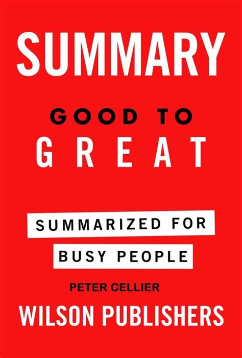 GOOD TO GREAT SUMMARIZED FOR BUSY PEOPLE KINDLE EDITION Ebook Kindle Editon