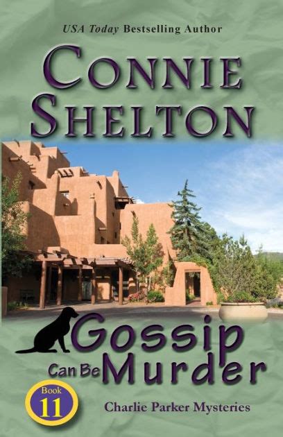 GOSSIP CAN BE MURDER Unabridged MP3-CD by Connie Shelton Charlie Parker Mystery book 11 Read by Rebecca Cook Doc