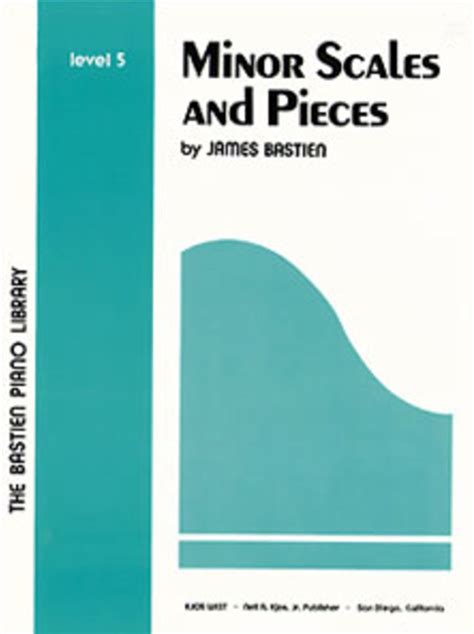 GP12 Bastien Piano Library Minor Scales and Pieces Level 5 Epub