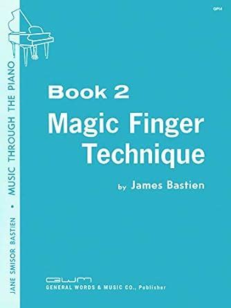 GP14 Bastien Magic Finger Technique Book 2 Kindle Editon