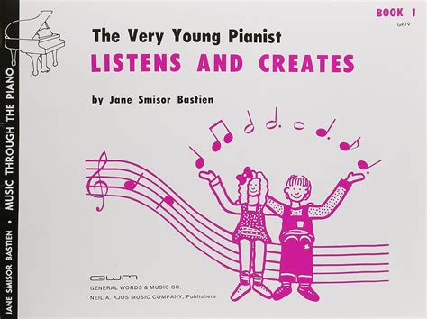 GP79 Bastien Very Young Pianist Listens and Creates Book 1 Kindle Editon