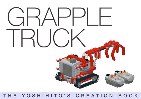 GRAPPLE TRUCK THE YOSHIHITO S CREATION BOOK