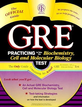 GRE Practicing to Take the Biochemistry Cell and Molecular Biology Test Reader