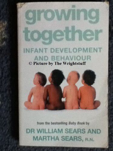 GROWING TOGETHER INFANT DEVEOPMENT AND BEHAVIOUR Reader