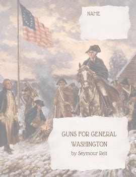 GUNS FOR GENERAL WASHINGTON STUDY GUIDE Ebook Doc