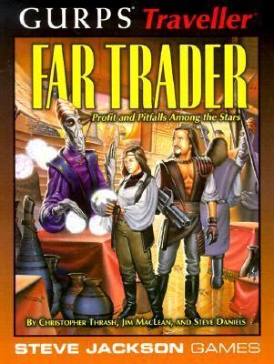 GURPS Traveller: Far Trader: Profit and Pitfalls Among the Stars (GURPS Traveller) Ebook Reader