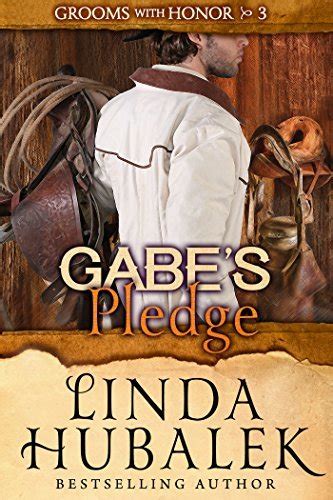 Gabe s Pledge Grooms with Honor Volume 3 PDF