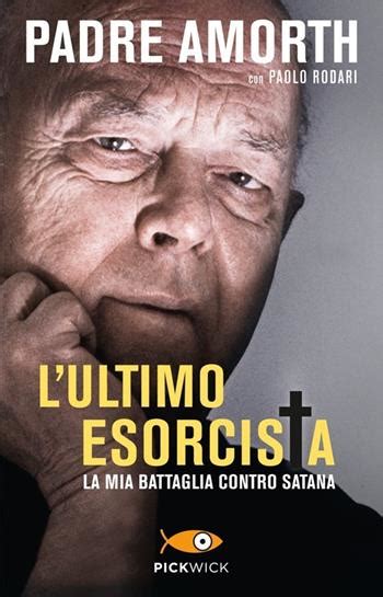 Gabriele Amorth - L-ultimo esorcista. La mia battaglia contro Satana(repost) Ebook Epub