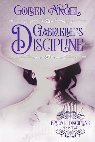 Gabrielle s Discipline Bridal Discipline Epub