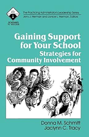 Gaining Support for Your School Strategies for Community Involvement PDF