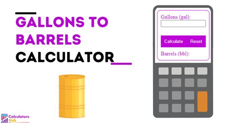 Gal to BBL Conversion: Transforming Gallons to Barrels Effortlessly