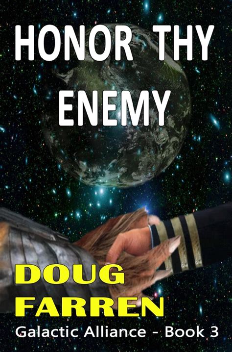 Galactic Alliance (Book 3) - Honor Thy Enemy PDF