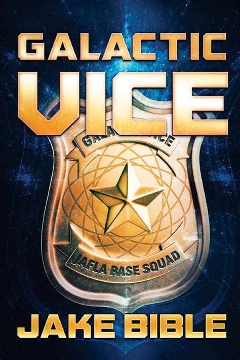 Galactic Vice A Jafla Base Vice Squad Novel Epub