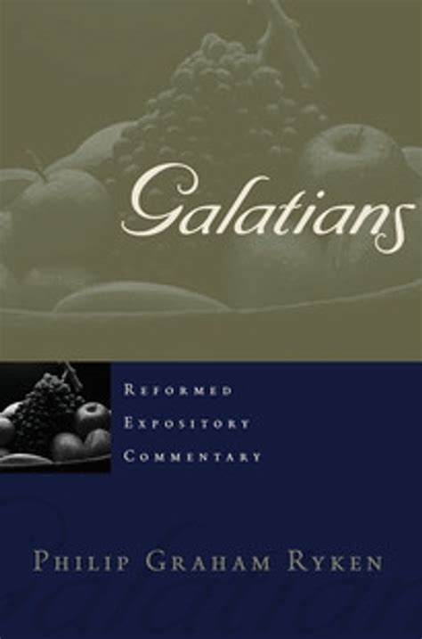 Galatians Reformed Expository Commentary Reader