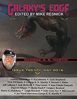 Galaxy s Edge Magazine Issue 20 May 2016 George R R Martin Special Volume 20 Reader