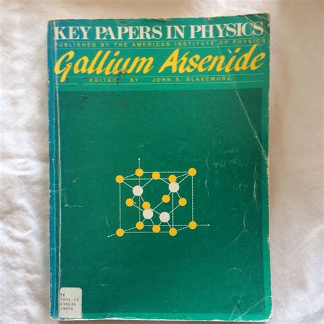 Gallium Arsenide Key Papers in Physics, No. 1 Kindle Editon