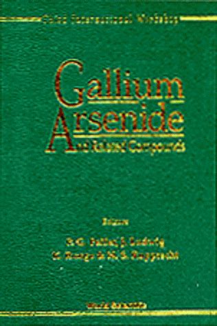 Gallium Arsenide and Related Compounds Proceeding of the 3rd International Workshop Kindle Editon