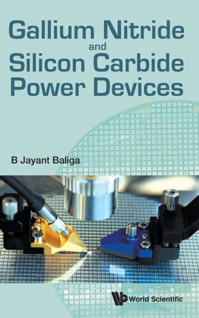 Gallium Nitride and Silicon Carbide Power Devices Doc