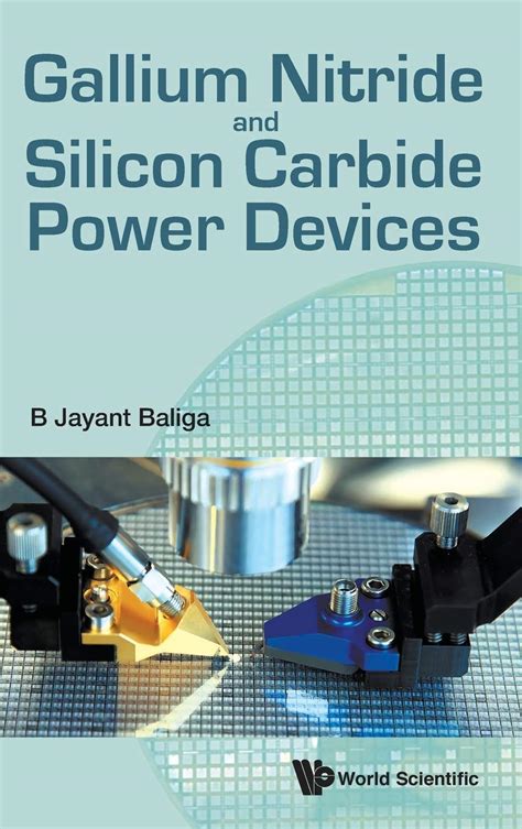 Gallium Nitride and Silicon Carbide Power Devices Doc