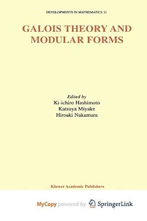 Galois Theory and Modular Forms Kindle Editon