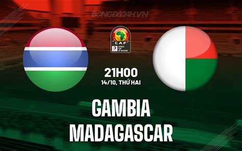 Gambia vs. Madagaskar: A Comprehensive Analysis