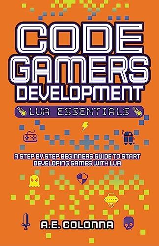 Game Development With LUA (Charles River Media Game Development) Ebook Doc