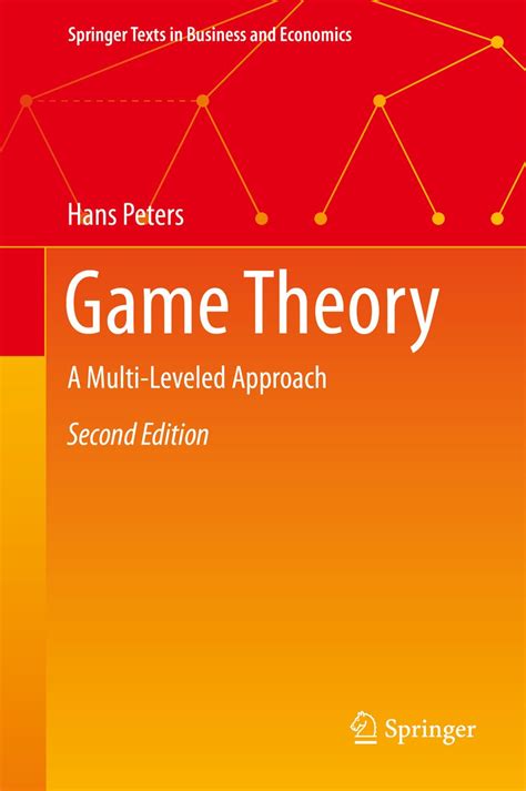 Game Theory A Multi-Leveled Approach Kindle Editon