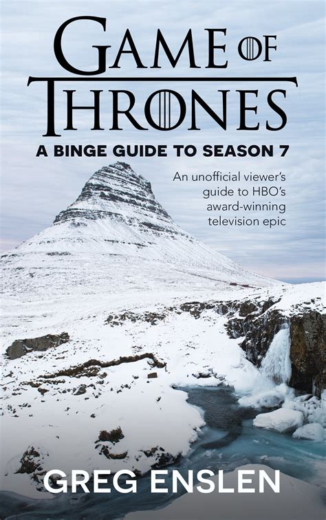 Game of Thrones A Binge Guide 7 Book Series