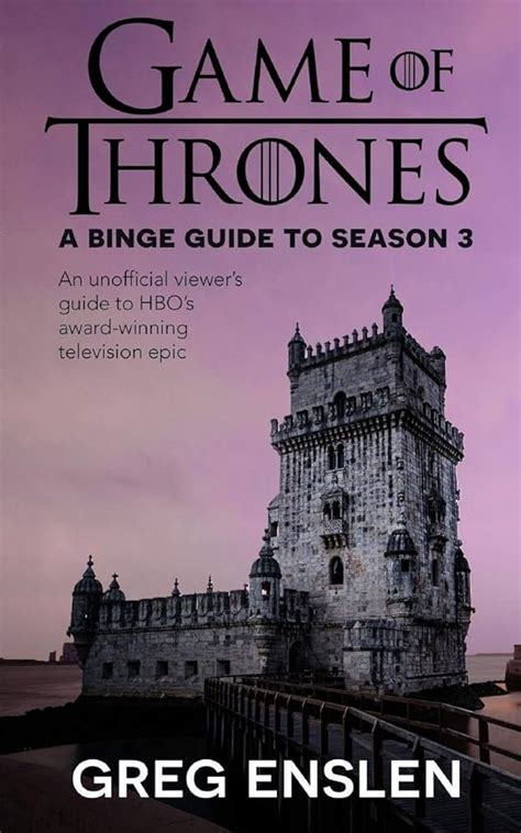 Game of Thrones A Binge Guide to Season 1