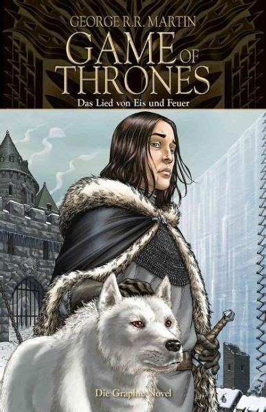 Game of Thrones Das Lied von Eis und Feuer Bd 1 Die Graphic Novel Game of Thrones Graphic Novel German Edition Doc