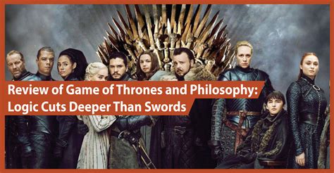 Game of Thrones and Philosophy Logic Cuts Deeper Than Swords Epub