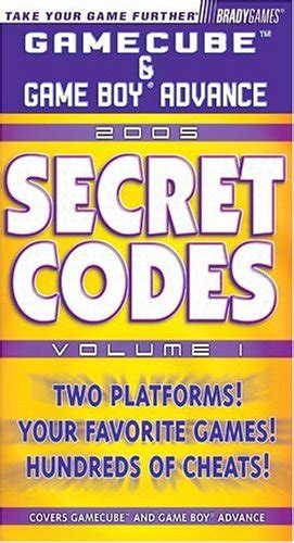 GameCube Game Boy Advance Secret Codes 2005 Volume 1 Kindle Editon
