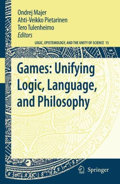 Games Unifying Logic, Language, and Philosophy Reader