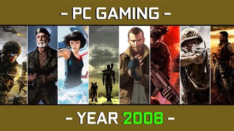 Games for PC 2008: The Ultimate Guide to the Best Titles