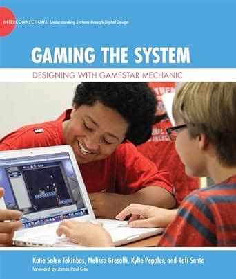 Gaming the System Designing with Gamestar Mechanic The John D and Catherine T MacArthur Foundation Series on Digital Media and Learning Epub
