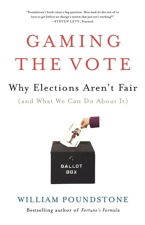 Gaming the Vote Why Elections Arent Fair and What We Can Do About It Ebook Reader