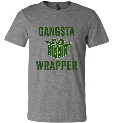 Gangsta Wrapper Shirt: The Ultimate Symbol of Street Cred