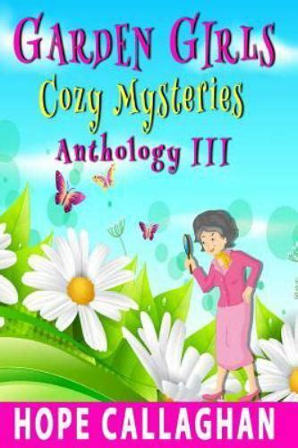 Garden Girls Cozy Mysteries Series Anthology III Books 7-9 Kindle Editon