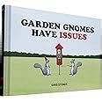 Garden Gnomes Have Issues Epub