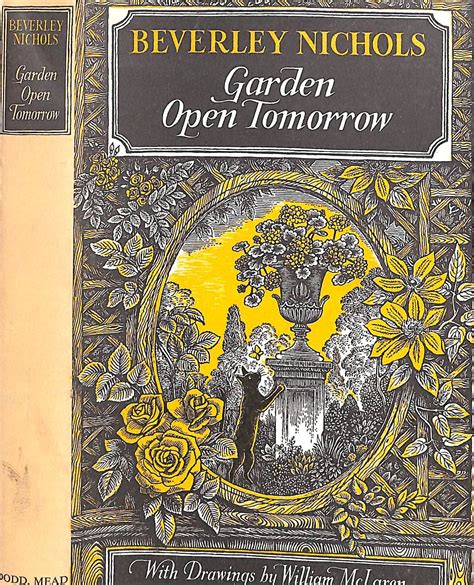 Garden Open Tomorrow Reader